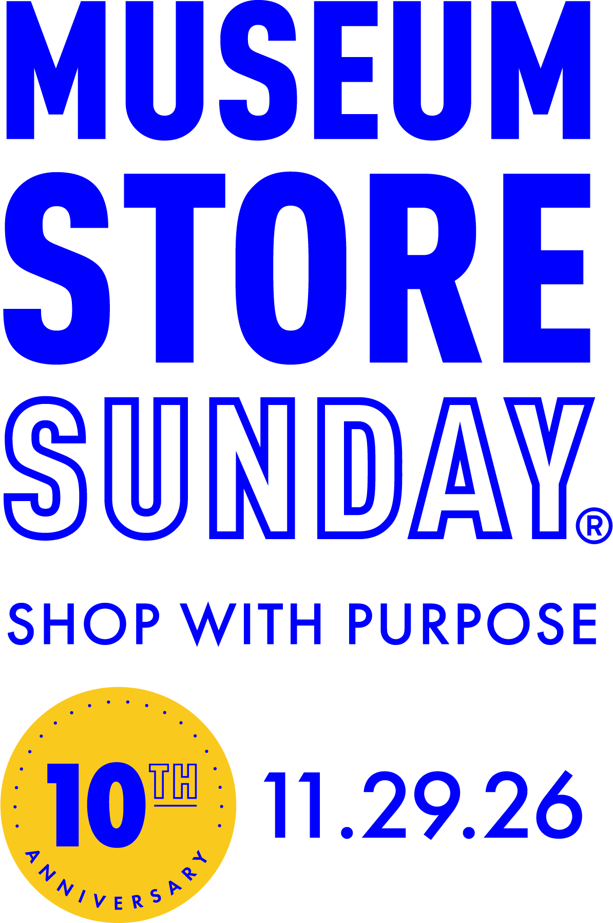 Museum Store Sunday promotion text with 10th anniversary badge and date 11.29.26